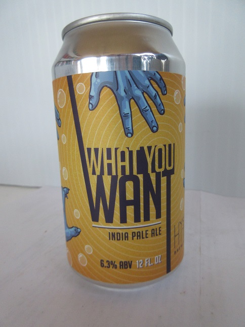 Hysteria - What You Want - IPA